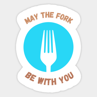 May The Fork Be With You Sticker